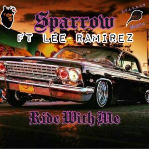 ดาวน์โหลดและฟังเพลง Ride With Me ft SPARROW พร้อมเนื้อเพลงจาก Lee Ramirez