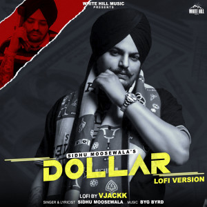 Album Dollar (Lofi Version) from Sidhu Moose Wala
