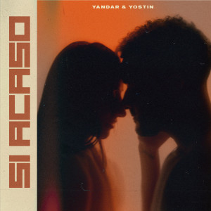 Album Si Acaso from Yandar & Yostin