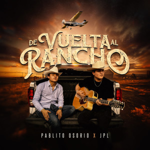 Pablito Osorio的專輯De Vuelta Al Rancho