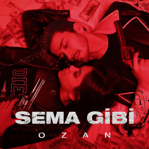 Listen to Sema Gibi song with lyrics from Ozan