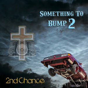 Album Something Too Bump 2 oleh 2nd Chance