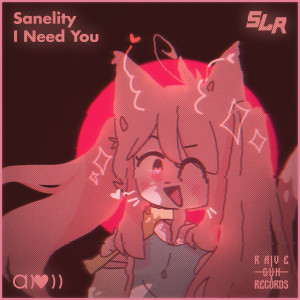 Dengarkan lagu I Need You nyanyian Sanelity dengan lirik