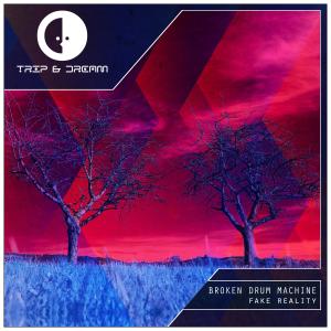 Dengarkan Fake Reality lagu dari Broken Drum Machine dengan lirik