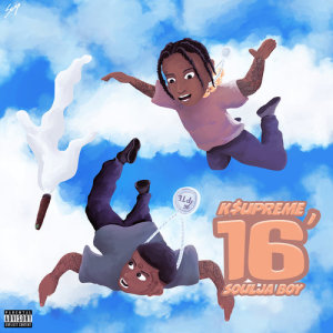อัลบัม 16' (feat. Soulja Boy) ศิลปิน K$upreme