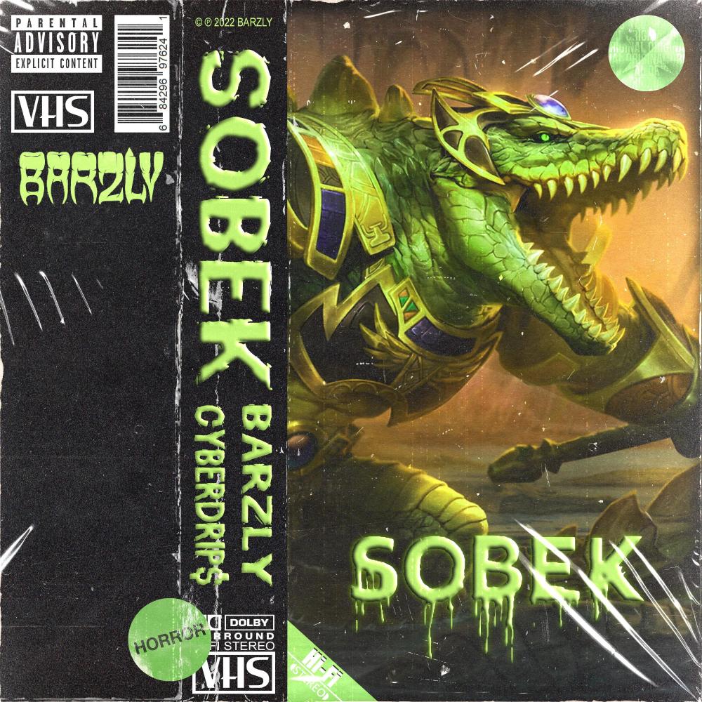 Sobek (feat. Cyberdrip$) (Explicit)