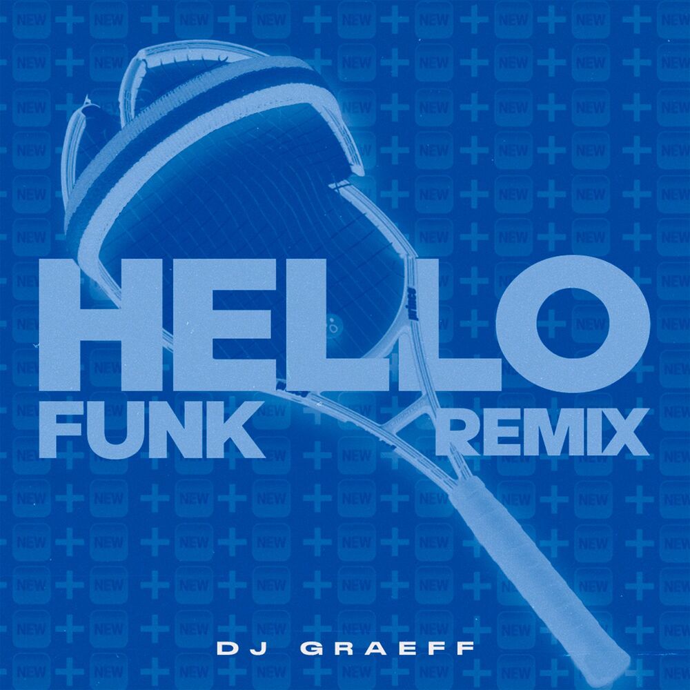 HELLO FUNK REMIX (Explicit)