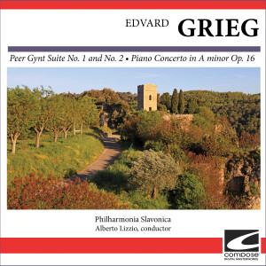 อัลบัม Edvard Grieg  Peer Gynt Suite No. 1 and No. 2 - Piano Concerto in A minor Op. 16 ศิลปิน Philharmonia Slavonica
