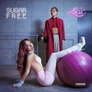 ดาวน์โหลดและฟังเพลง Sugar Free พร้อมเนื้อเพลงจาก LUSS
