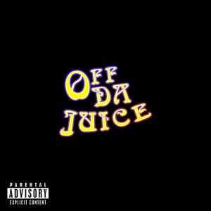 收聽Calice的Off the Juice (feat. TRAGiK) (Explicit)歌詞歌曲