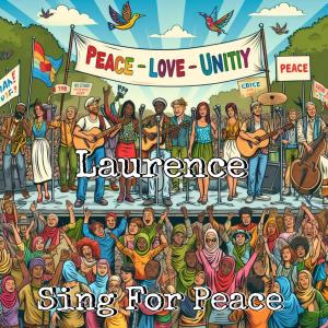 Laurence的專輯Sing For Peace