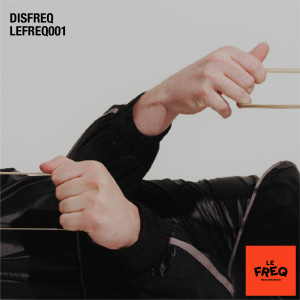 Album LEFREQ001 from Disfreq