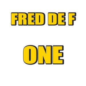 Listen to One (Original Club) song with lyrics from Fred De F