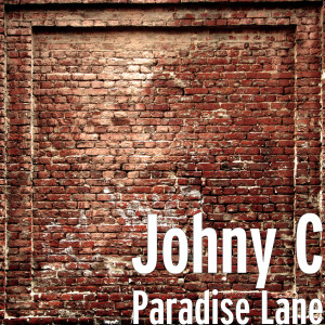 Listen to Paradise Lane song with lyrics from Johny C