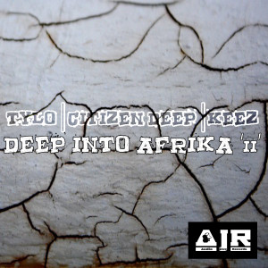 Album Deep Into Afrika, Vol. 2 from Citizen Deep