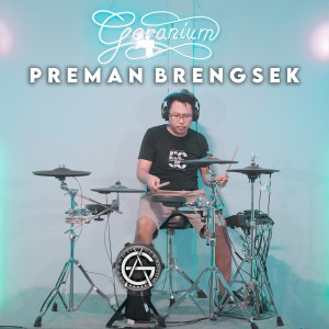 Listen to Preman Brengsek song with lyrics from Afandi Geranium