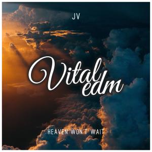 Listen to Heaven Won't Wait song with lyrics from James Vincent