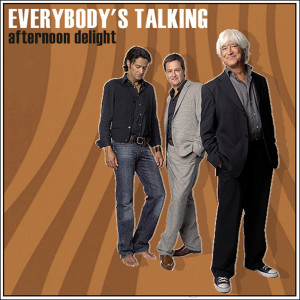 收聽Everybody's Talking的Afternoon Delight (Radio Edit)歌詞歌曲