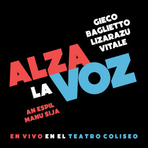 Leon Gieco的專輯Alza La Voz (En Vivo En El Teatro Coliseo)