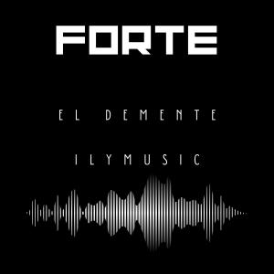 ดาวน์โหลดและฟังเพลง Forte พร้อมเนื้อเพลงจาก El demente Mc