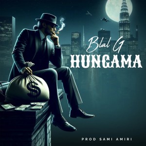 收聽Blal G的Hungama歌詞歌曲