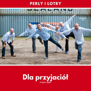 Perły i Łotry的專輯Dla Przyjaciol