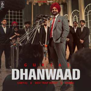 Listen to Dhanwaad song with lyrics from Gurtaj