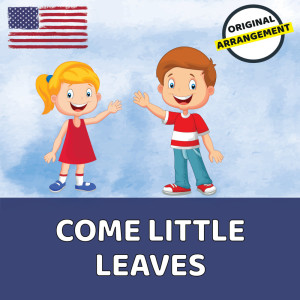 Children's Songs USA的专辑Come Little Leaves