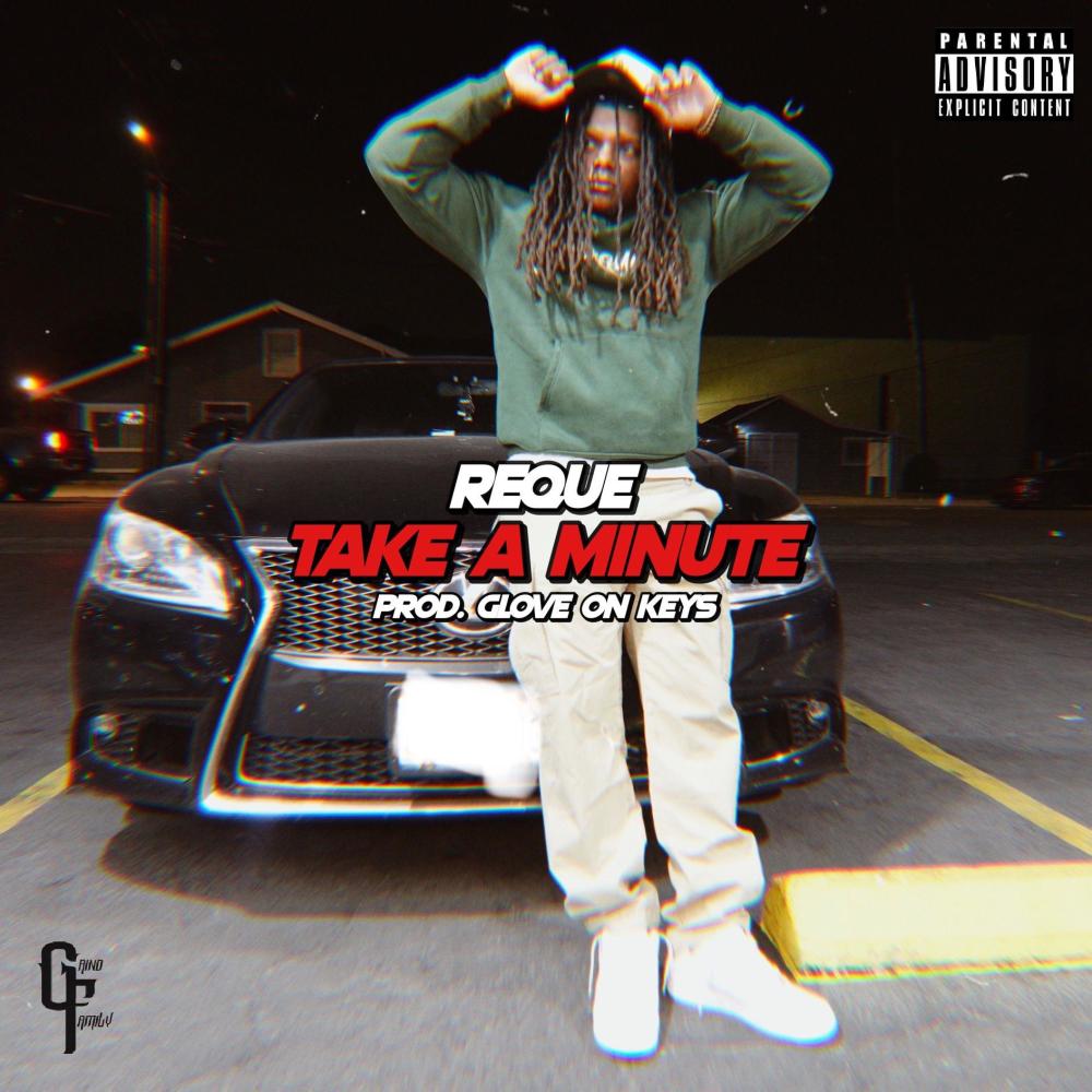 Take A Minute (Explicit)
