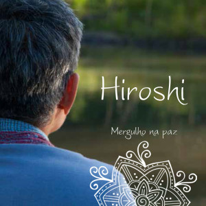 收聽Hiroshi的Veja-Me歌詞歌曲
