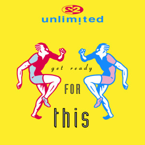 Get Ready For This (Remixes Pt. 1) dari 2 Unlimited