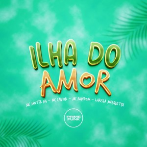 收聽MC Cauzin的ILHA DO AMOR歌詞歌曲