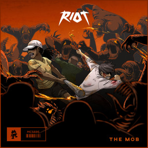 Listen to The Mob song with lyrics from Riot