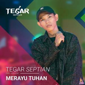 Tegar Septian的專輯Merayu Tuhan