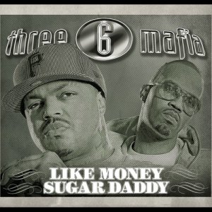 ดาวน์โหลดและฟังเพลง Like Money พร้อมเนื้อเพลงจาก Three 6 Mafia