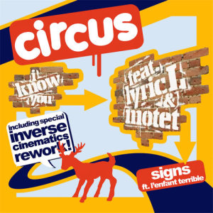 Listen to Signs song with lyrics from Circus