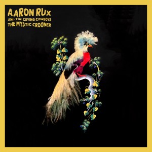 ดาวน์โหลดและฟังเพลง The Mystic Crooner พร้อมเนื้อเพลงจาก Aaron Rux