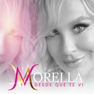 收听Morella的Desde Que Te Vi歌词歌曲