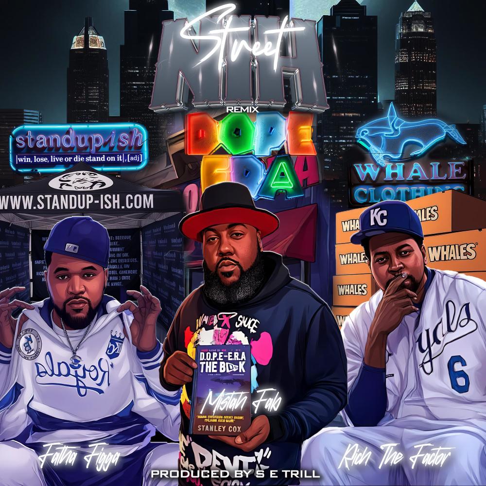 STREET NIH (feat. RICH THE FACTOR & MISTAH FAB) (REMIX)