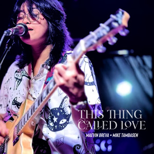 收聽Mike Tambasen的This Thing Called Love歌詞歌曲