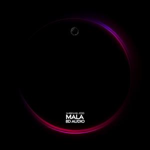 อัลบัม MALA (8d audio) ศิลปิน (((())))