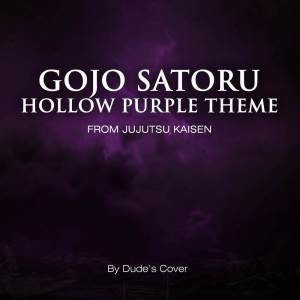 Gojo Satoru Hollow Purple Theme (from "Jujutsu Kaisen")