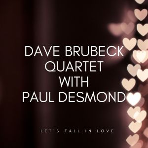 อัลบัม Let's Fall In Love ศิลปิน Dave Brubeck Quartet