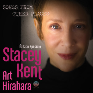 Stacey Kent的專輯Songs From Other Places (Special Edition)