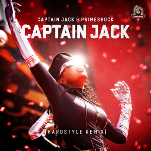 Primeshock的專輯Captain Jack (Hardstyle Remix)