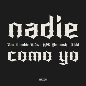 Listen to Nadie Como Yo song with lyrics from The Zombie Kids