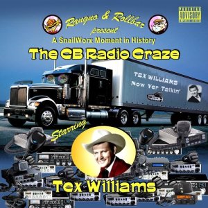 C B Radio Craze - Now Yer Talkin' (Explicit)