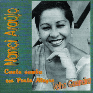 收聽Nanci Araújo的Se Acaso Você Chegasse歌詞歌曲