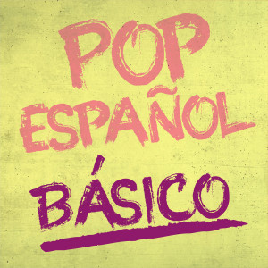 อัลบัม Pop Español Básico ศิลปิน Various