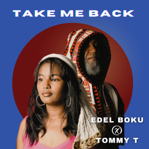 Listen to Take Me Back song with lyrics from Tommy T
